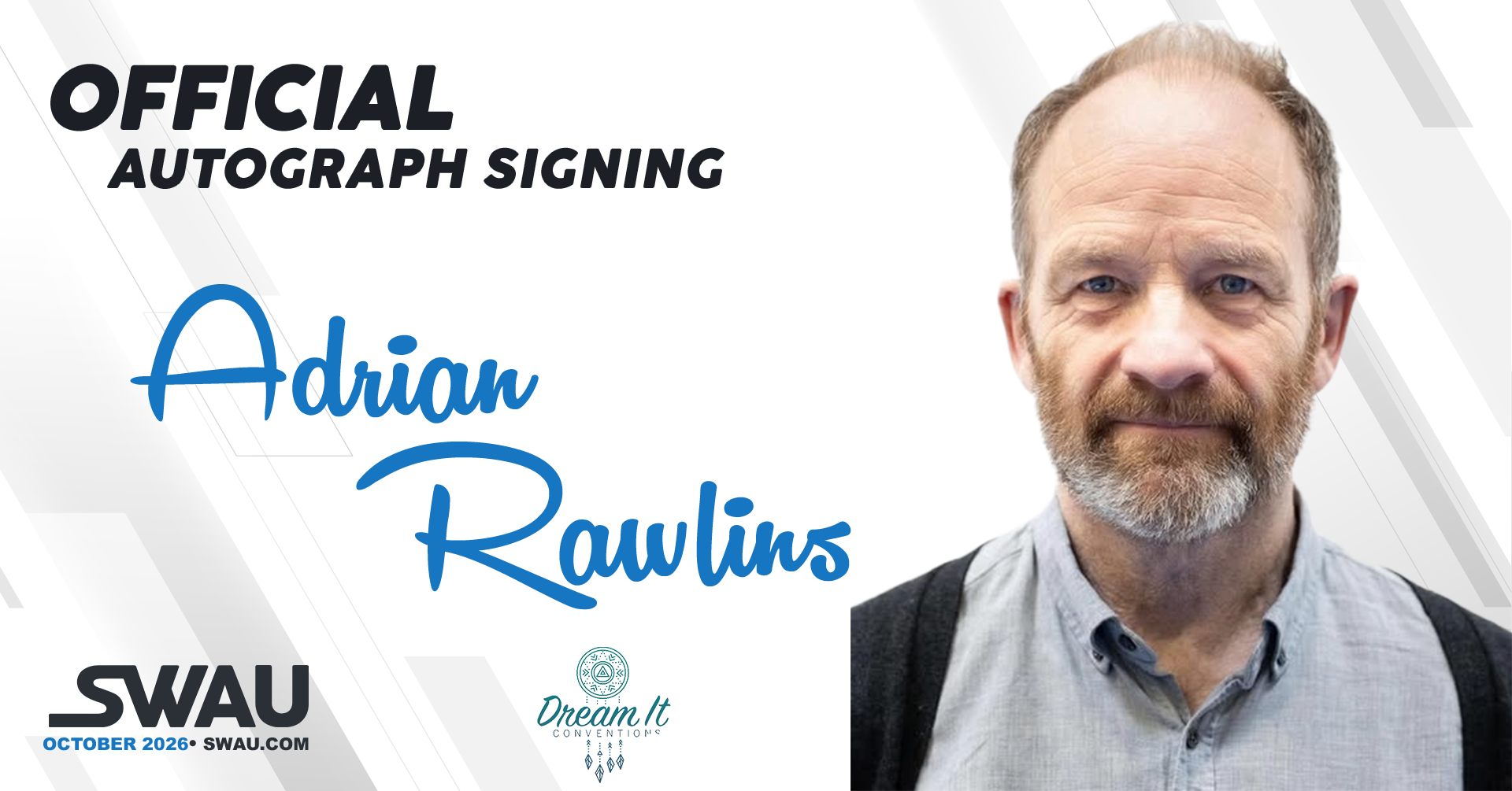 Adrian Rawlins Autograph Signing Dream It - Enter The Magical World 4 - SWAU