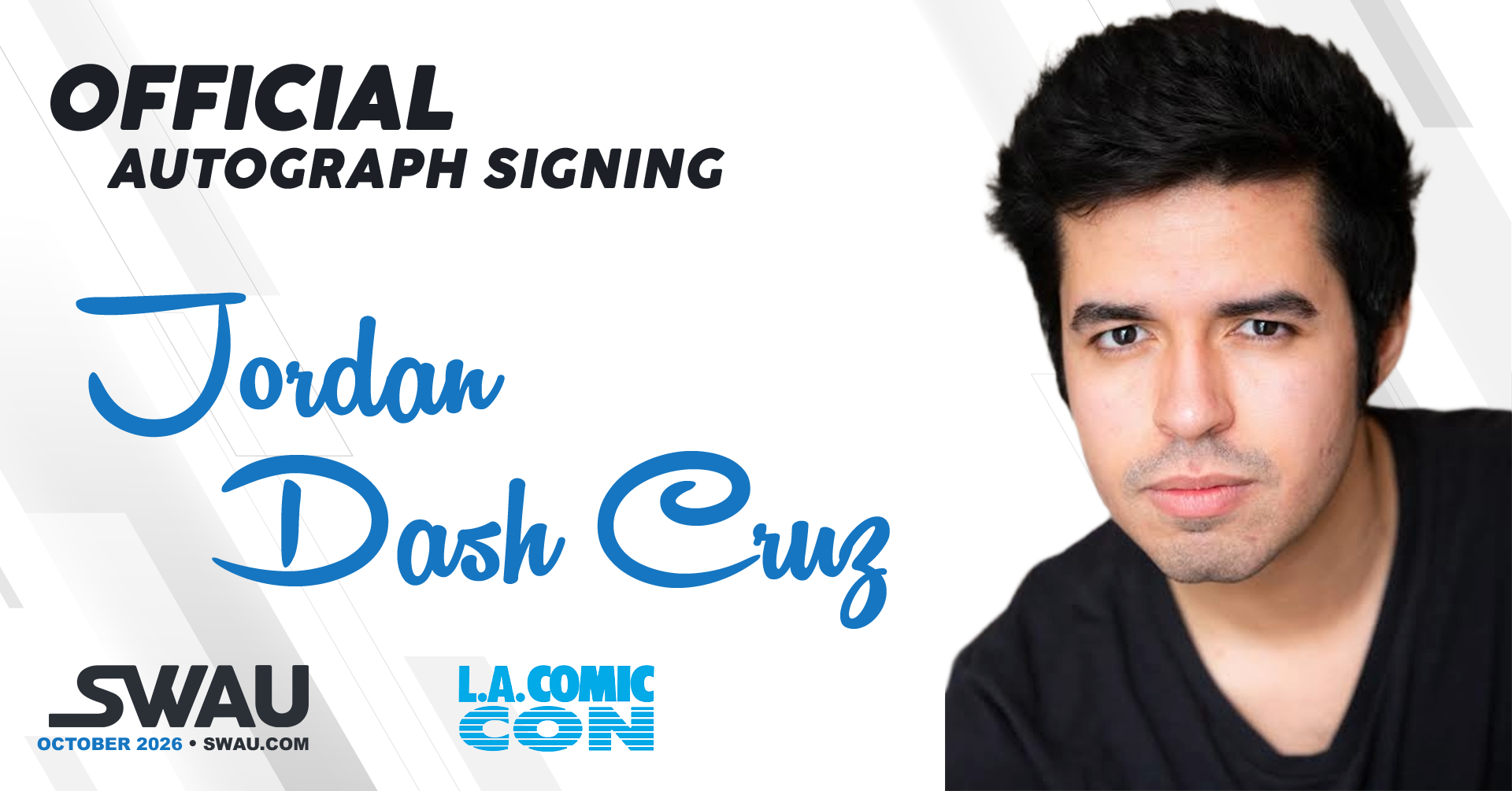 Jordan Dash Cruz Autograph Signing - LACC 2026 - SWAU