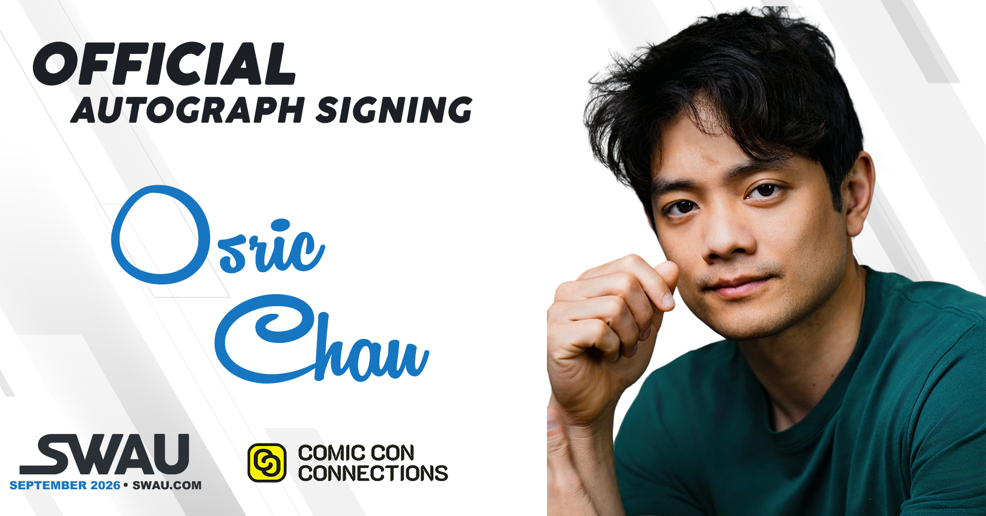 Osric Chau Autograph Signing Comic Con Connections 2026 - SWAU
