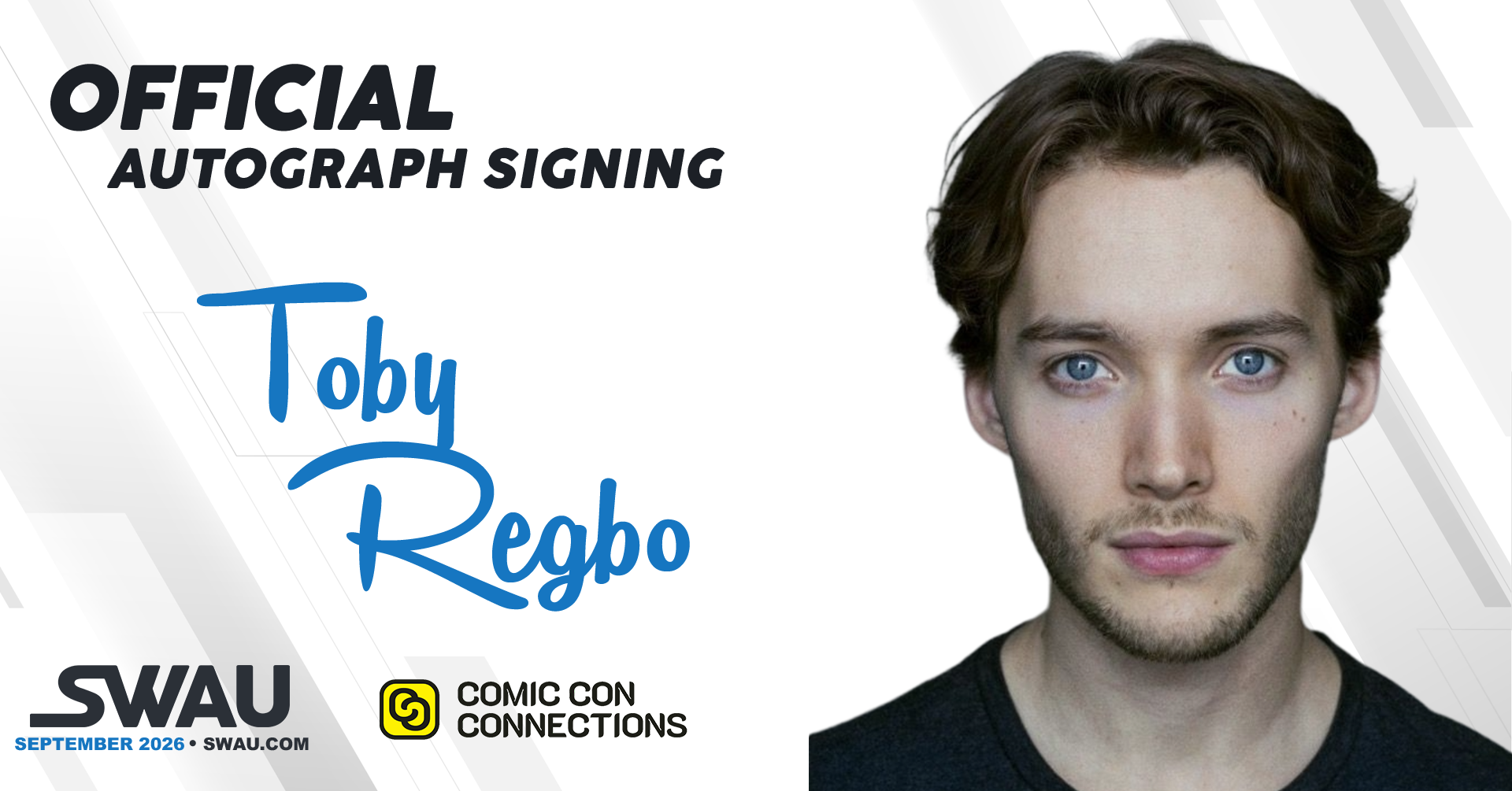 Toby Regbo Autograph Signing Comic Con Connections 2026 - SWAU