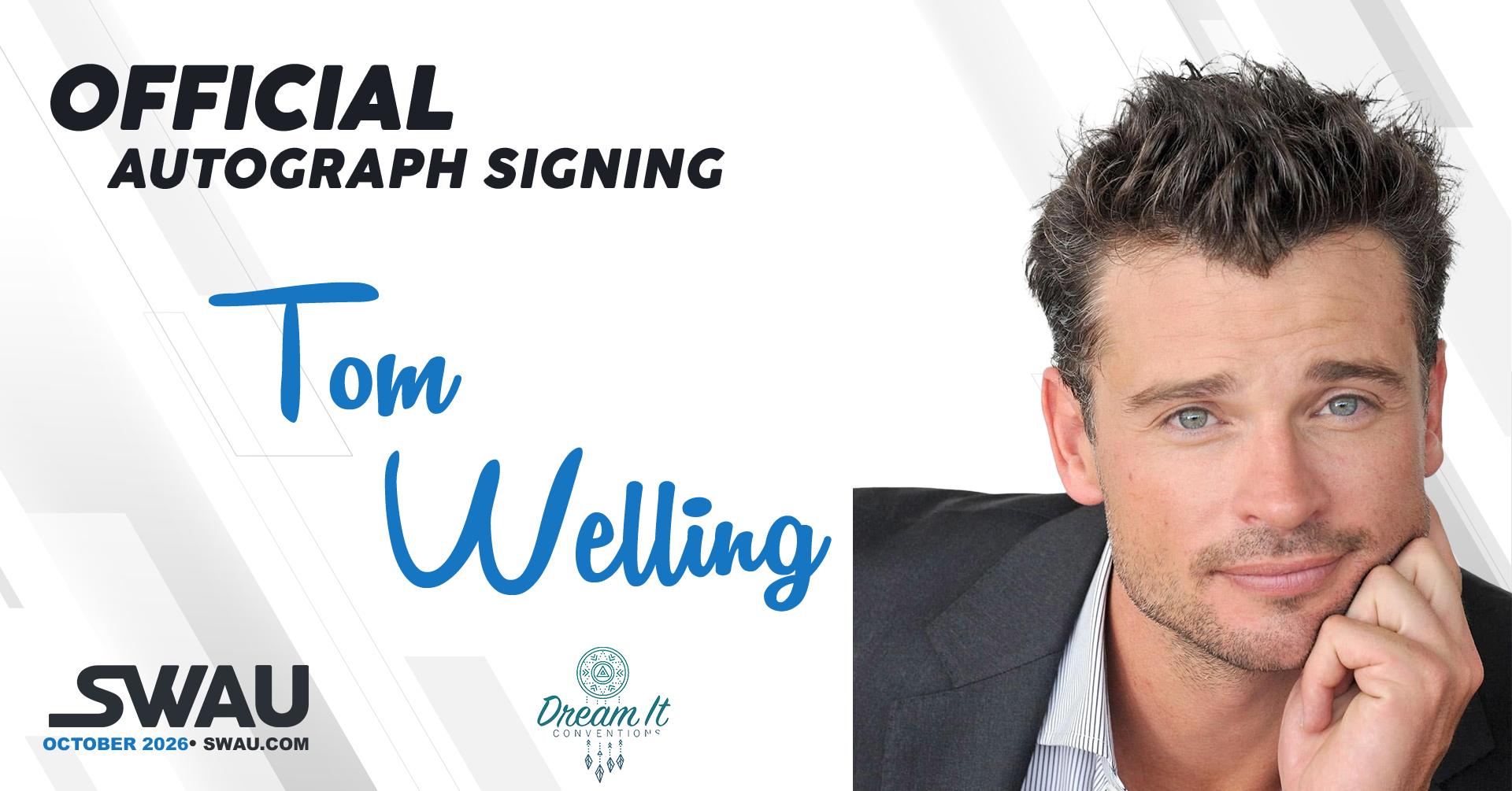 Tom Welling Autograph Signing Dream It - Multiverse 2026 - SWAU