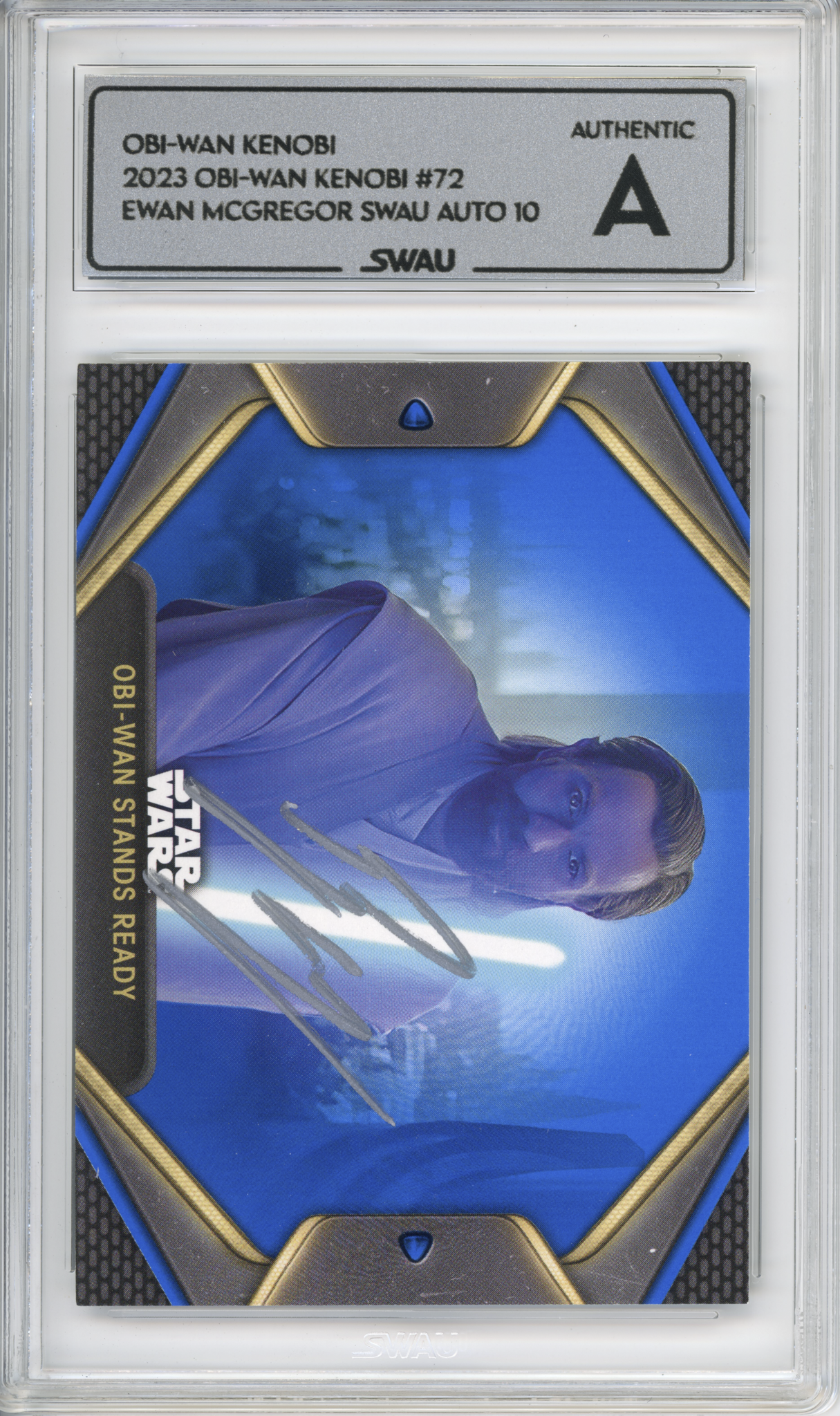 Ewan McGregor Signed Trading Card - SWAU Authenticated & Encapsulated - SWAU